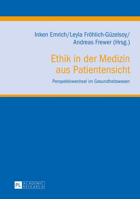 Ethik in der Medizin aus Patientensicht - 