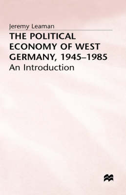 Political Economy of West Germany, 1945-85