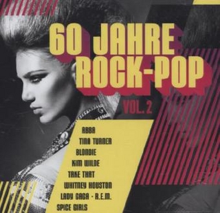 60 Jahre Rock & Pop. Tl.2, 2 Audio-CDs