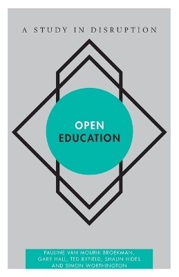 Open Education - Pauline  van Mourik Broekman, Gary Hall, Ted Byfield, Shaun Hides, Simon Worthington