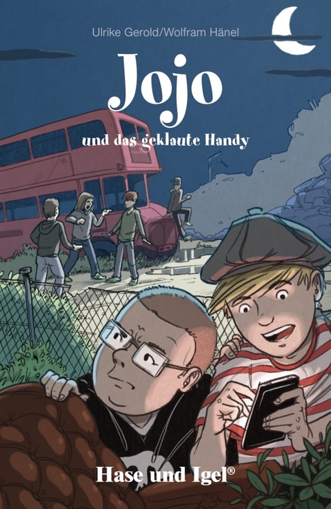 Jojo und das geklaute Handy - Ulrike Gerold, Wolfram H&auml;nel