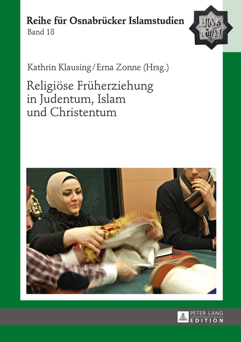 Religi&ouml;se Fr&uuml;herziehung in Judentum, Islam und Christentum - 