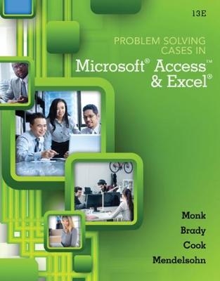 Problem Solving Cases In Microsoft® Access and Excel