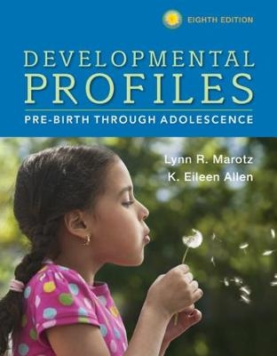 Developmental Profiles - Lynn Marotz, K. Allen