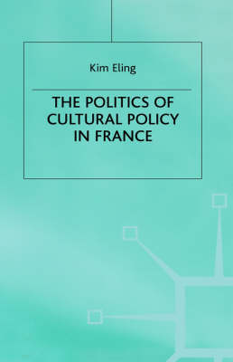 Politics of Cultural Policy in France