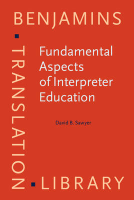 Fundamental Aspects of Interpreter Education - David B. Sawyer