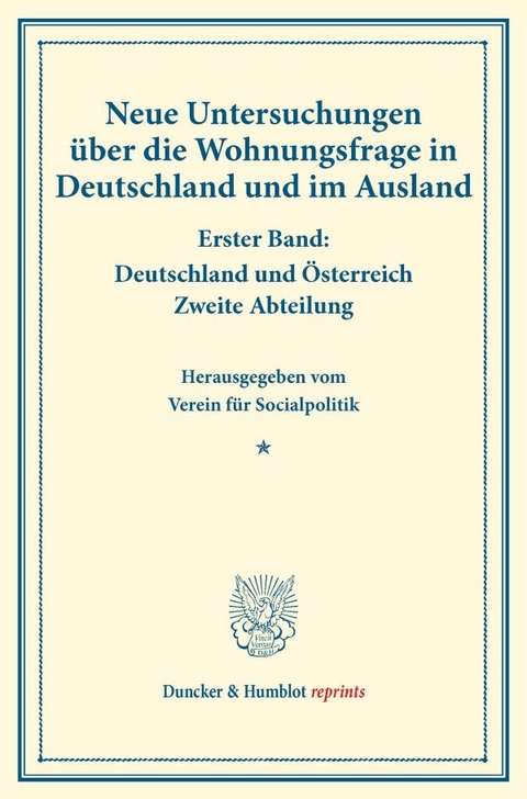 Neue Untersuchungen &uuml;ber die Wohnungsfrage in Deutschland und im Ausland. - 