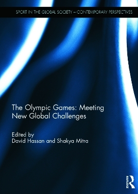 The Olympic Games: Meeting New Global Challenges