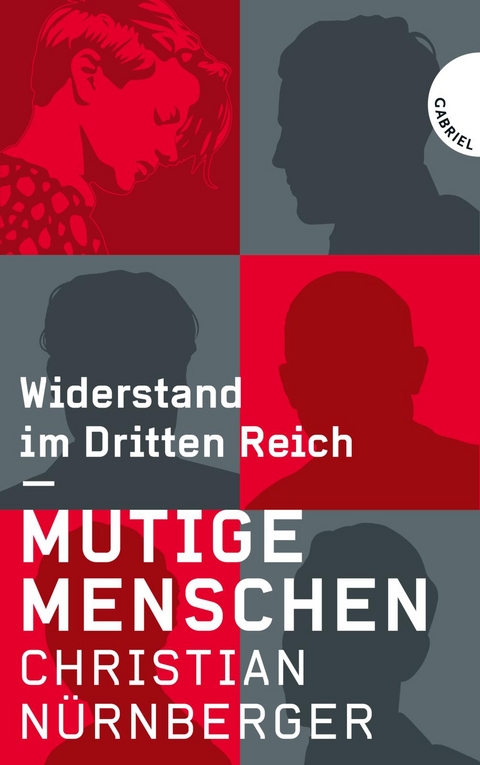 Mutige Menschen - Christian N&uuml;rnberger