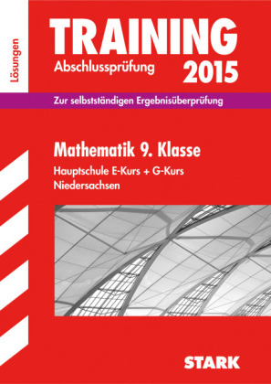 Training Abschlusspr&uuml;fung Hauptschule Niedersachsen  - Mathematik 9. Klasse L&ouml;sungen - Walter Schmid, Walter Modschiedler, Michael Heinrichs, Maik Abshagen, Kerstin Oppermann