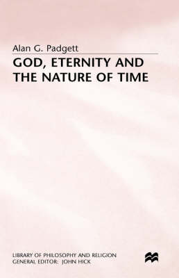 God, Eternity and the Nature of Time -  A. Padgett