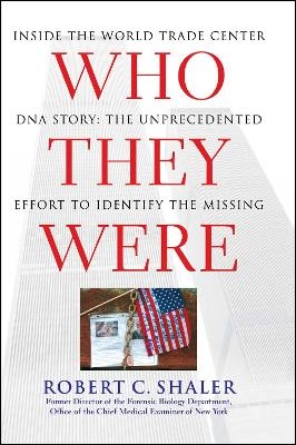 Who They Were - Robert C. Shaler