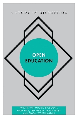 Open Education - Pauline  van Mourik Broekman, Gary Hall, Ted Byfield, Shaun Hides, Simon Worthington