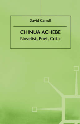 Chinua Achebe -  D. Carroll