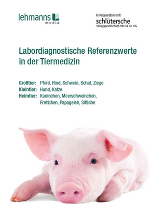 Labordiagnostische Referenzwerte in der Tiermedizin