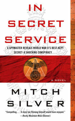 In Secret Service - Mitch Silver