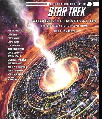 Voyages of Imagination: The Star Trek Fiction Companion - Jeff Ayers
