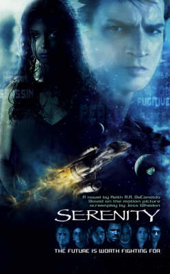 "Serenity" - Keith R. A. DeCandido