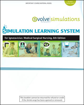 Simulation Learning System for Ignatavicius and Workman: Medical-Surgical Nursing (User Guide & Access Code Version)