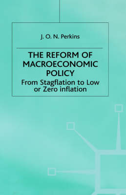 Reform of Macroeconomic Policy -  J. Perkins