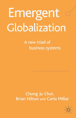 Emergent Globalization -  C. Choi,  B. Hilton