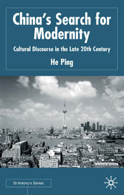 China's Search for Modernity -  He Ping