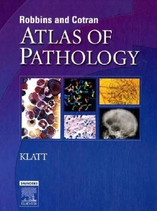 Robbins and Cotran Atlas of Pathology