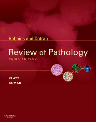 Robbins and Cotran Review of Pathology - Edward C. Klatt, Vinay Kumar