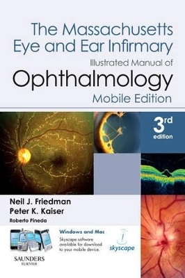 The Massachusetts Eye and Ear Infirmary Illustrated Manual of Ophthalmology
