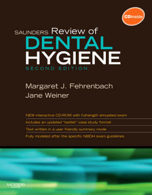 Saunders Review of Dental Hygiene - Margaret J. Fehrenbach, Jane Weiner
