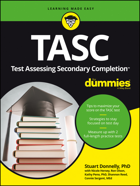 TASC For Dummies - Stuart Donnelly, Nicole Hersey, Ron Olson, Kathleen Peno, Shannon Reed, Connie Sergent