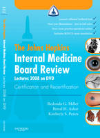 The Johns Hopkins Internal Medicine Board Review Lectures -  Johns Hopkins Hospital, Redonda Miller, Bimal H. Ashar, Kimberly S. Peairs