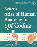 Netter's Atlas of Human Anatomy for CPT Coding - Celeste G. Kirschner