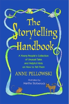 Storytelling Handbook - Anne Pellowski