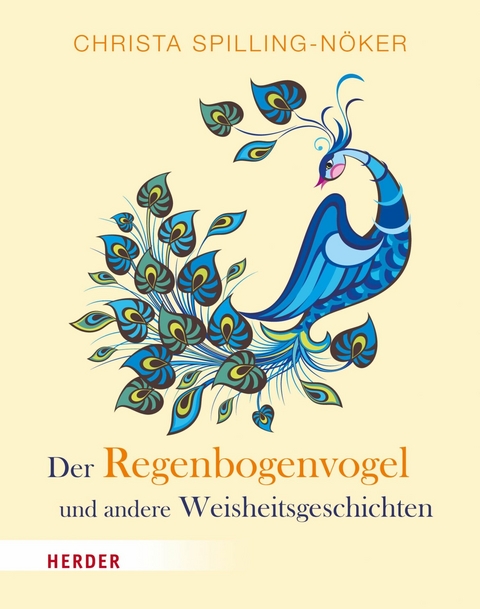 Der Regenbogenvogel -  Christa Spilling-Nöker