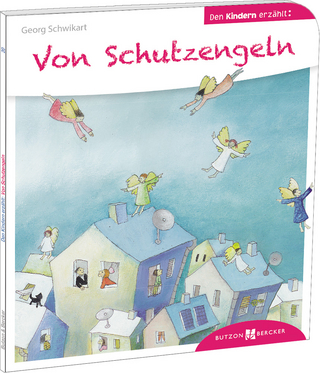 Von Schutzengeln den Kindern erzählt