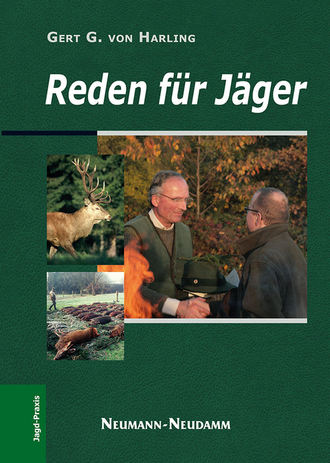 Reden f&uuml;r J&auml;ger - Gert G. von Harling