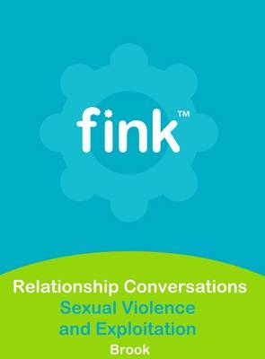 Relationship Conversations, Sexual Violence and Exploitation