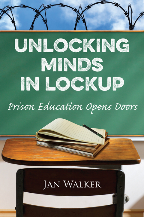 Unlocking Minds in Lockup -  Jan Walker