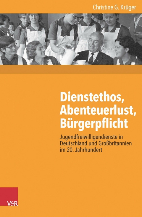 Dienstethos, Abenteuerlust, B&uuml;rgerpflicht - Christine G. Kr&uuml;ger