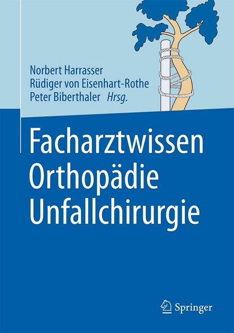 Facharztwissen Orthop&auml;die Unfallchirurgie - 