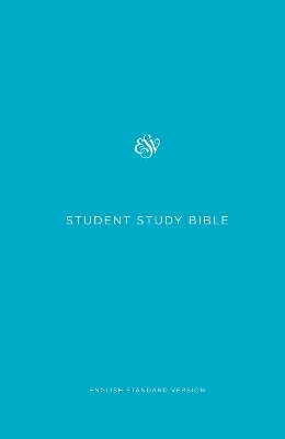 ESV Student Study Bible