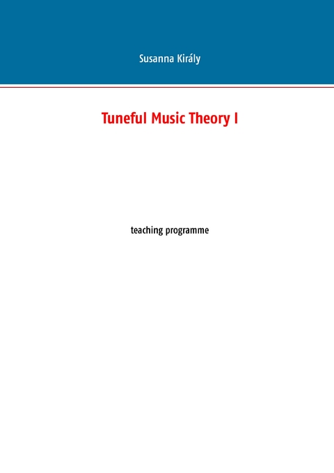 Tuneful Music Theory I - Susanna Király