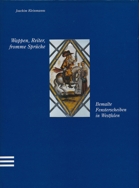 Wappen, Reiter, fromme Spr&uuml;che - Joachim Kleinmanns