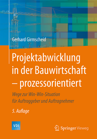 Projektabwicklung in der Bauwirtschaft – prozessorientiert