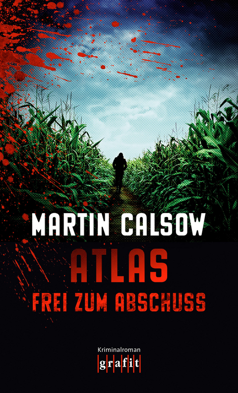 Atlas &ndash; Frei zum Abschuss - Martin Calsow