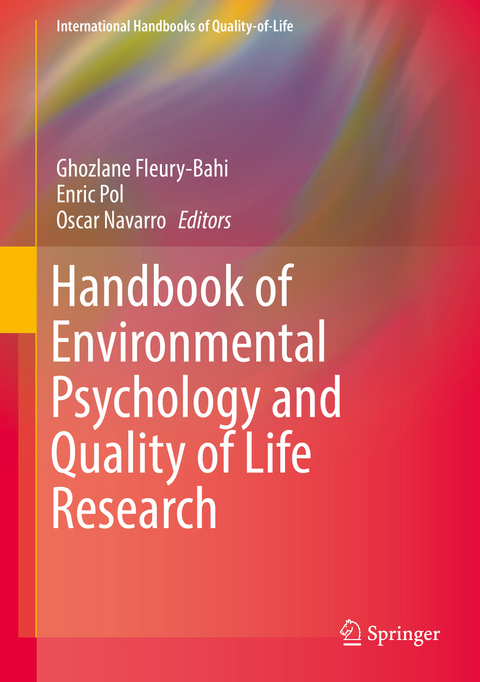 Handbook of Environmental Psychology and Quality of Life Research - 