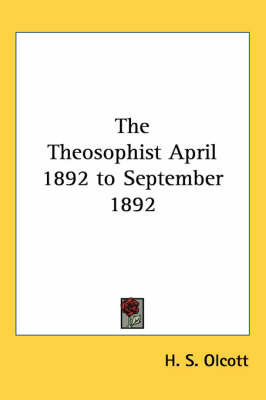 The Theosophist April 1892 to September 1892 - H. S. Olcott