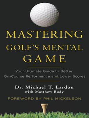 Mastering Golf's Mental Game
