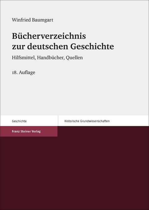 B&uuml;cherverzeichnis zur deutschen Geschichte - 